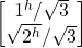 \begin {bmatrix} 1^h/\sqrt{3} \\ \sqrt{2^h}/\sqrt{3} \end{bmatrix}