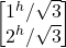 \begin {bmatrix} 1^h/\sqrt{3}  \\ 2^h/\sqrt{3} \end{bmatrix}