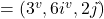 = (3^v, 6i^v, 2j\hat { })