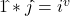 1\hat{ }*j\hat{ }= i^v